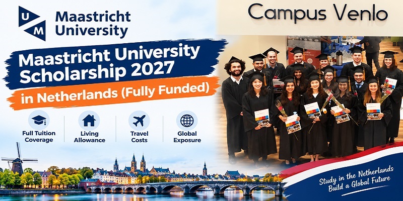 Maastricht University NL-High Potential Scholarship 2027 – Fully Funded Master’s in the Netherlands: (Deadline: 1 February 2027)
