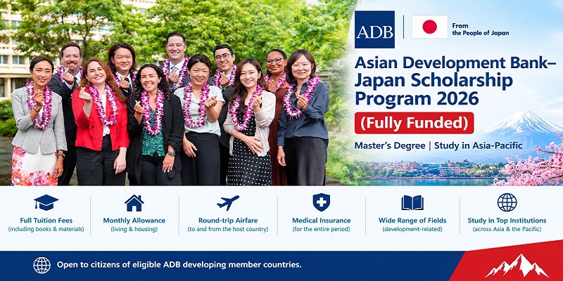 Asian Development Bank–Japan Scholarship Program 2026 (Fully Funded): Deadline 01 December,2026